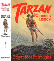 Original Dust-jacket Compared to Recoverings Restored Dust-jacket Using a Scan of the Actual Cover Art Tarzan and The Foreign Legion